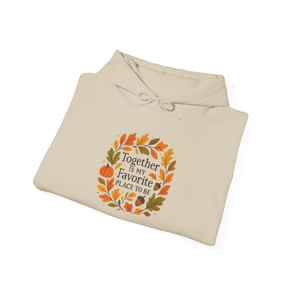 Together Is My Favorite Place to Be Hoodie — Autumn Leaf Wreath Graphic Sweatshirt