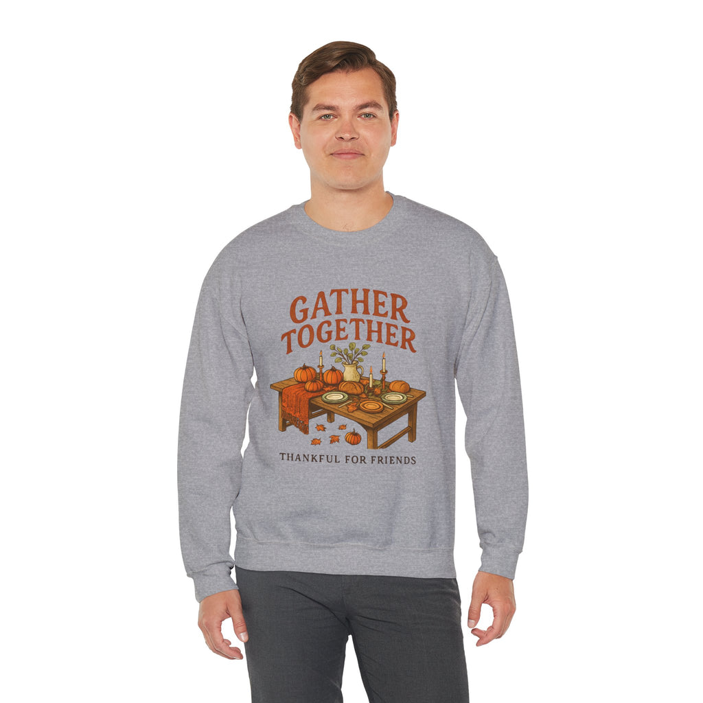 Thankful “Gather Together” Crewneck — Harvest Table Thanksgiving Sweatshirt