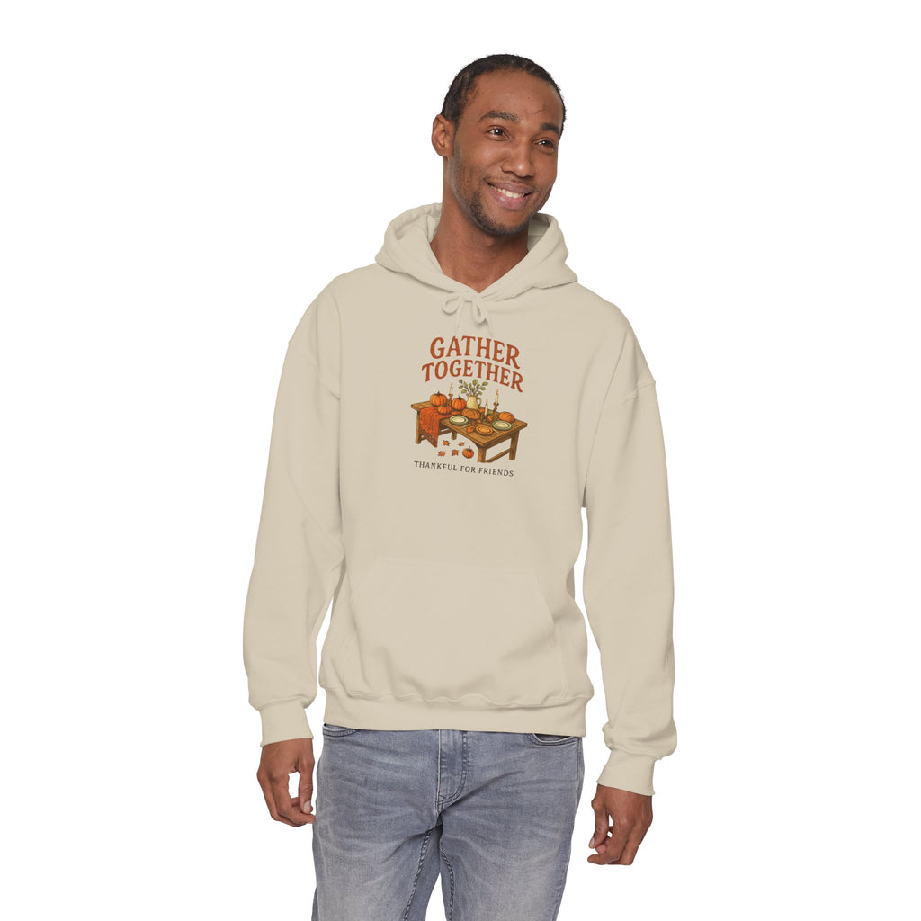 Gather Together Hoodie — Thanksgiving Cozy Family Dinner Hoodie