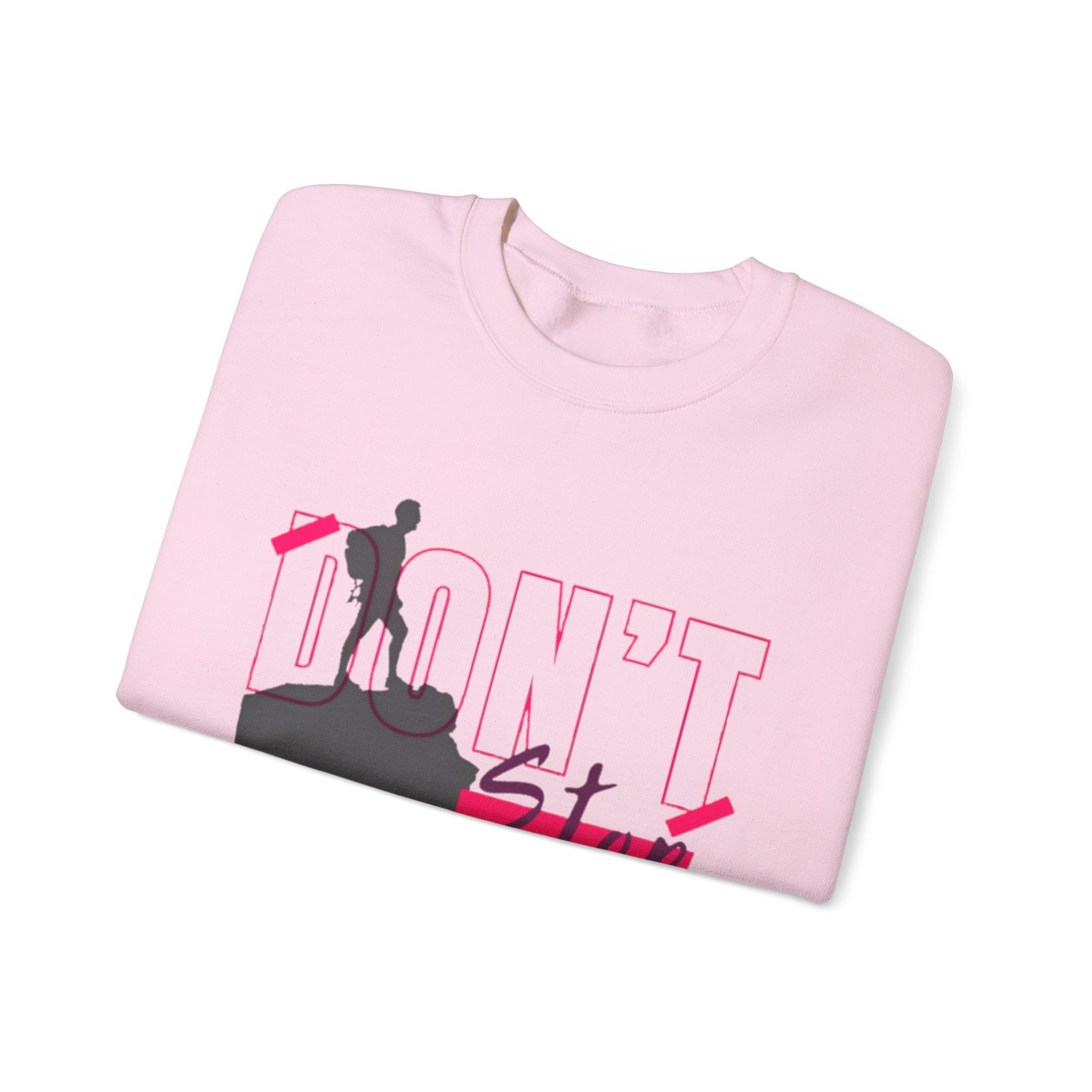 Don’t Stop Crewneck Sweatshirt — Motivational Hiker Graphic