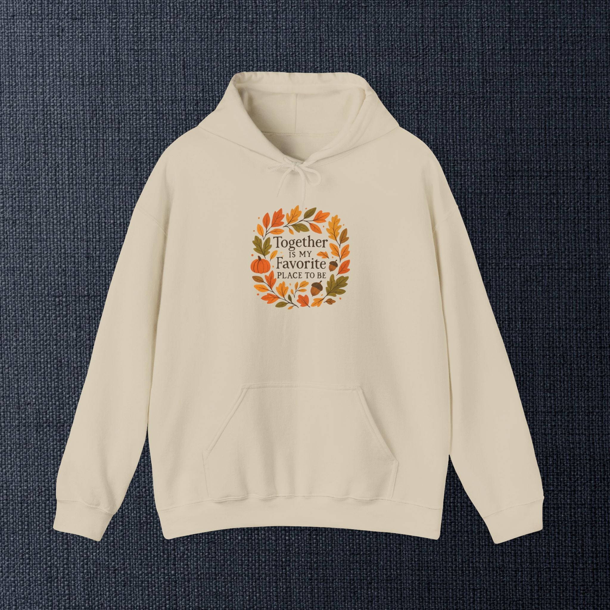 Together Is My Favorite Place to Be Hoodie — Autumn Leaf Wreath Graphic Sweatshirt