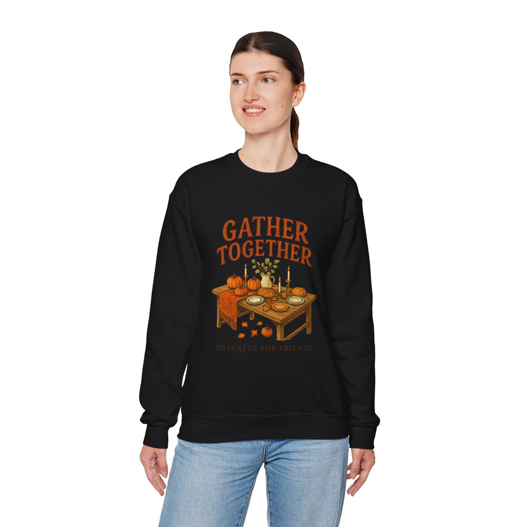Thankful “Gather Together” Crewneck — Harvest Table Thanksgiving Sweatshirt