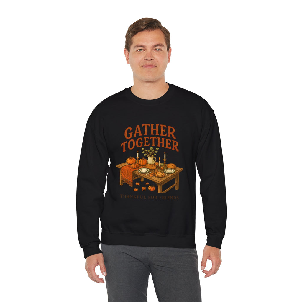 Thankful “Gather Together” Crewneck — Harvest Table Thanksgiving Sweatshirt