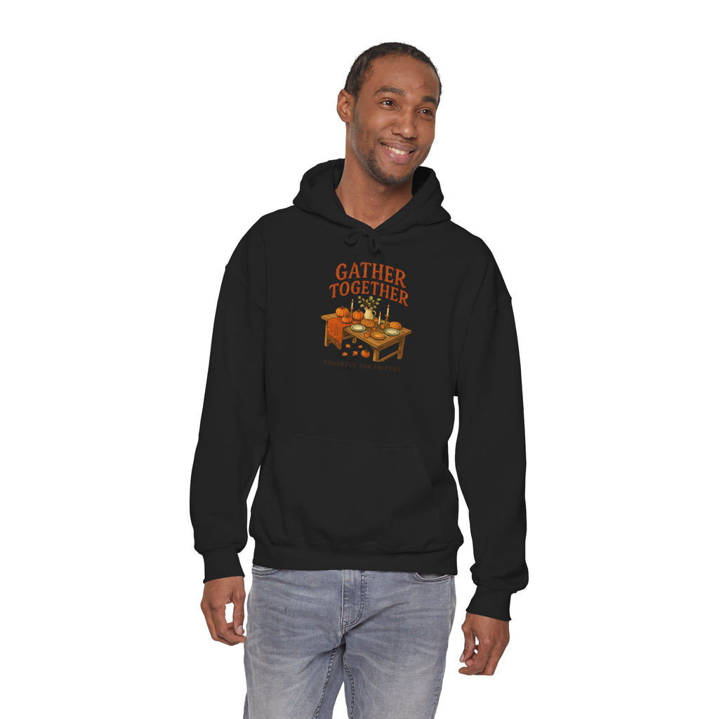 Gather Together Hoodie — Thanksgiving Cozy Family Dinner Hoodie