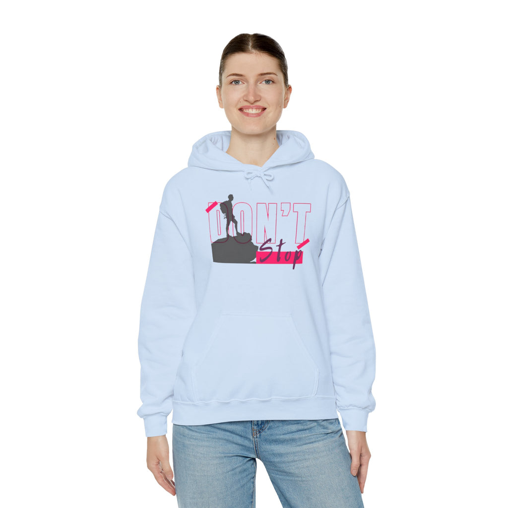 Don’t Stop Hoodie — Motivational Climber Graphic Sweatshirt