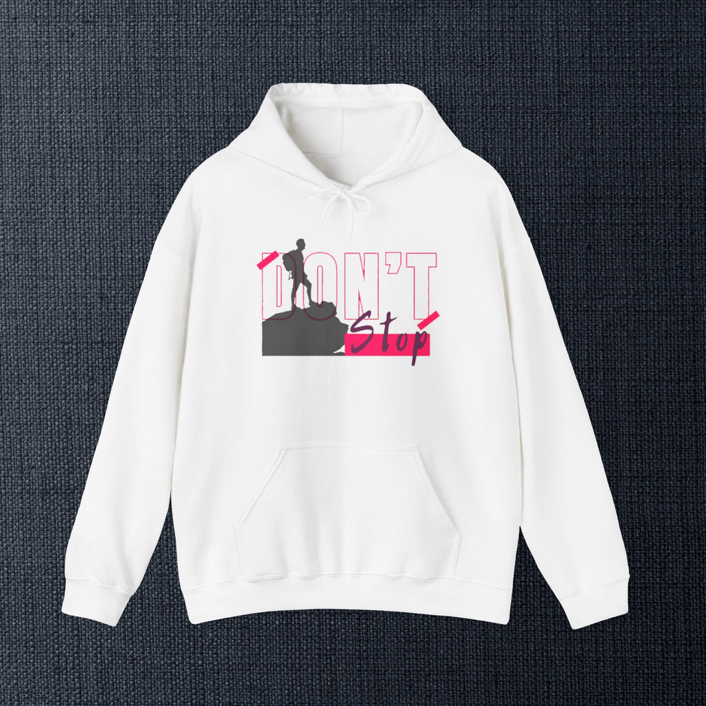 Don’t Stop Hoodie — Motivational Climber Graphic Sweatshirt