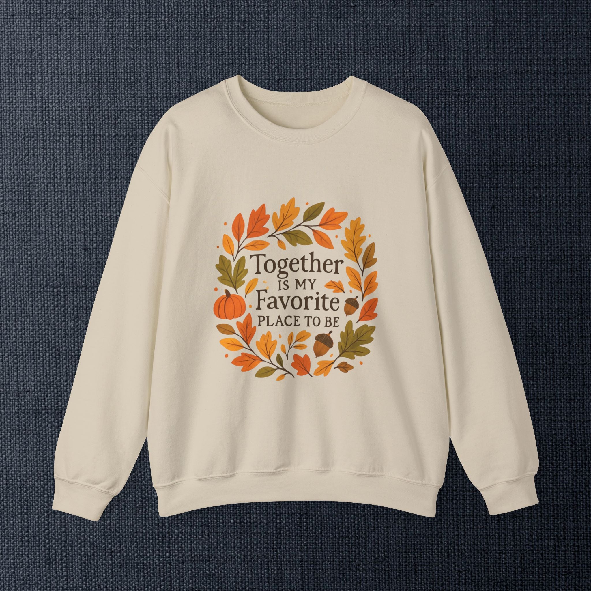 Together Is My Favorite Place to Be Crewneck — Autumn Wreath Embroidered Sweatshirt