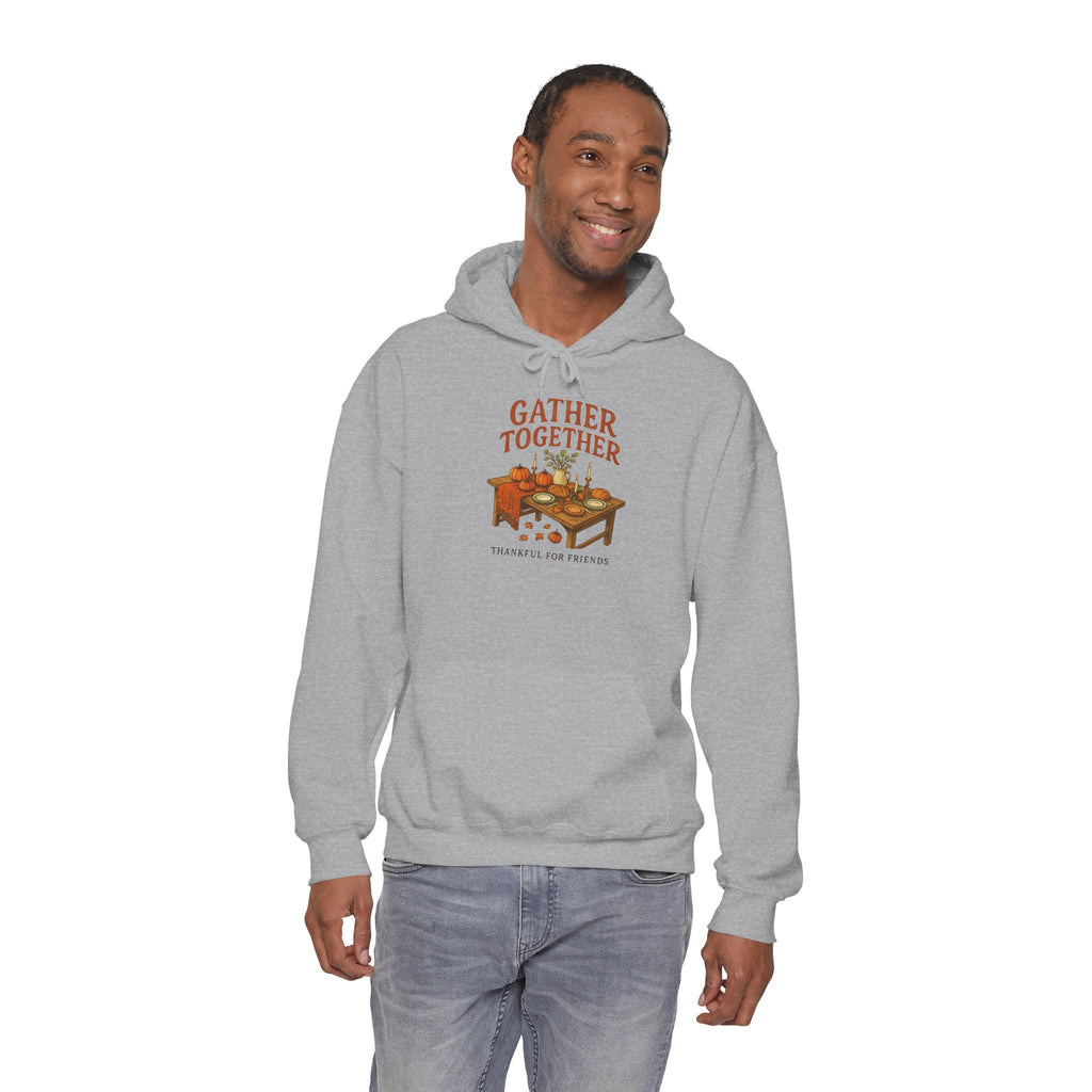Gather Together Hoodie — Thanksgiving Cozy Family Dinner Hoodie